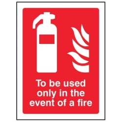 To be Used Only in the event of a Fire