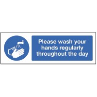 Please wash your hands regularly throughout the day