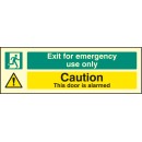 Exit for Emergency Use Only - Caution - Door Is Alarmed