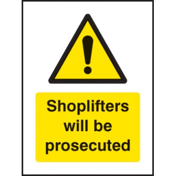 Shoplifters Will be Prosecuted - Window Sticker