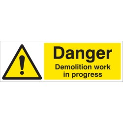 Danger - Demolition Work in Progress