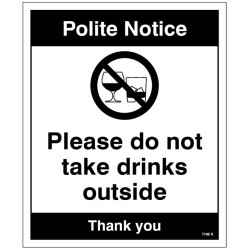 Notice - Please Do Not take Drinks outside