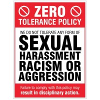 Zero Tolerance Policy - Sexual Harassment - Racism - Aggression