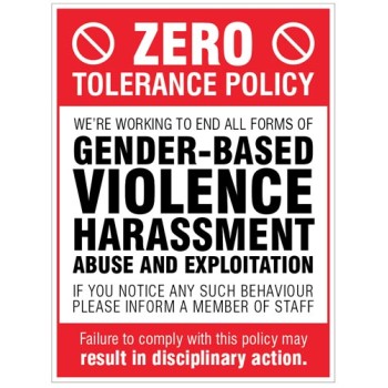 Zero Tolerance Policy - Gender based Violence - Harassment - Abuse & Exploitation