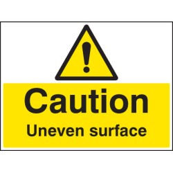 Caution - Uneven Surface